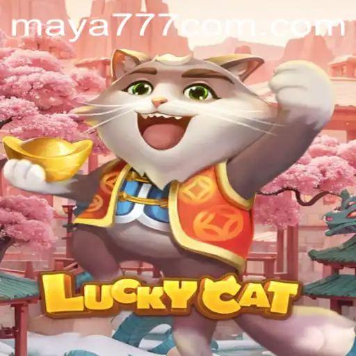 Exploring the Exciting World of LuckyCat and Maya777 Login