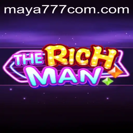 Explore TheRichMan: A Thrilling Journey with Maya777 Login